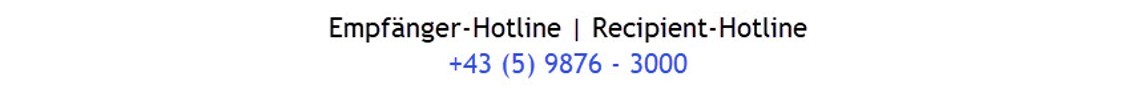 Please note that in case of high call volumes, the recipient-hotline may have to wait longer.